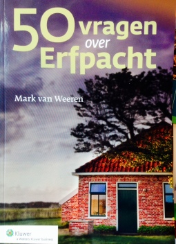 Erfpachtboek 50 vragen over erfpacht Mark van Weeren